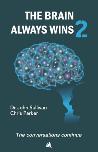 The Brain Always Wins2: The conversations continue von Chiselbury