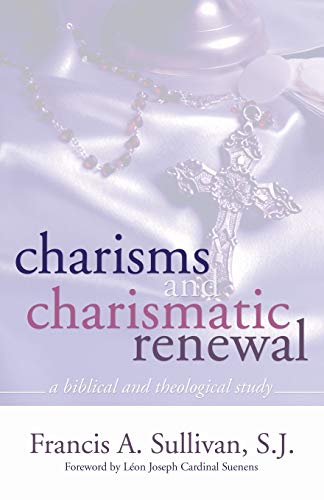 Charisms and Charismatic Renewal: A Biblical and Thelogical Study von Wipf & Stock Publishers