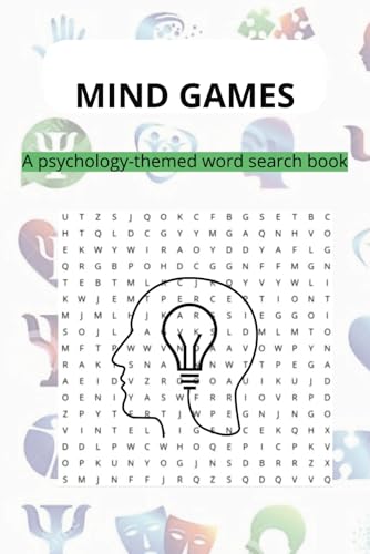 MIND GAMES: A Phychology-themed word search book von Independently published