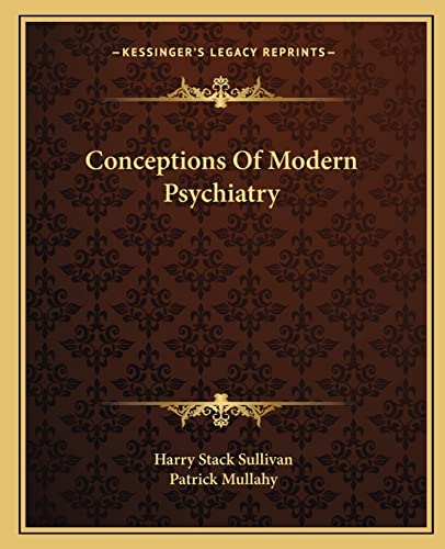 Conceptions Of Modern Psychiatry