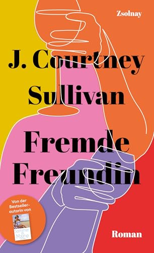 Fremde Freundin: Roman von Zsolnay-Verlag