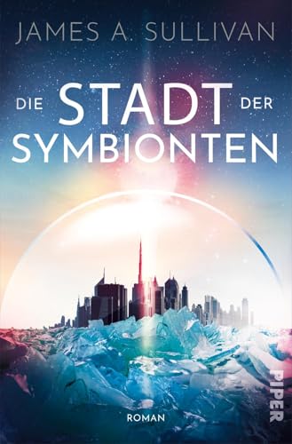 Die Stadt der Symbionten: Roman