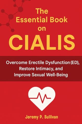 The Essential Book on CIALIS von Youcanprint