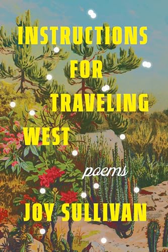 Instructions for Traveling West: Poems von Dial Press Trade Paperback
