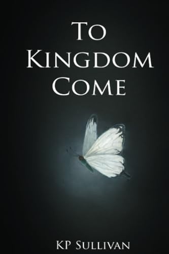 To Kingdom Come von PublishDrive