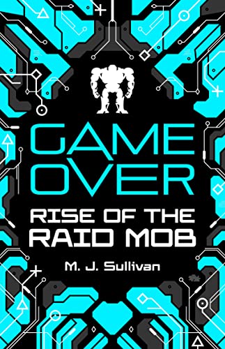 Game Over (Rise of the Raid Mob) von Sweet Cherry Publishing