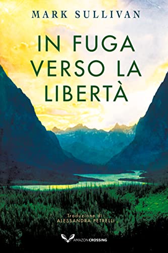 In fuga verso la libertà von Amazon Crossing