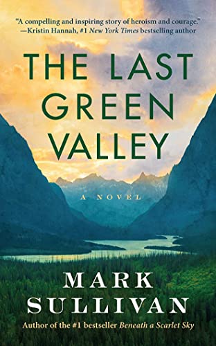 The Last Green Valley: A Novel The Last Green Valley: A Novel von Lake Union Publishing