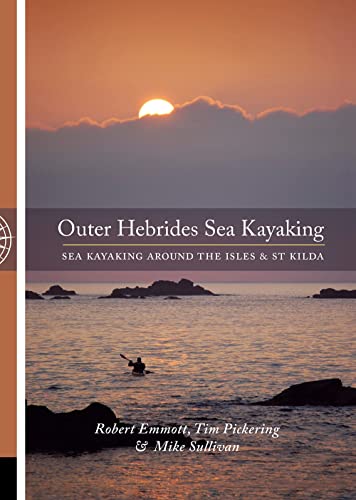 The Outer Hebrides: Sea Kayaking Around the Isles & St Kilda von Pesda Press