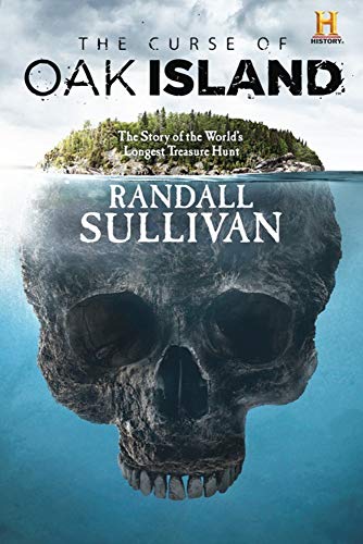The Curse of Oak Island: The Story of the World's Longest Treasure Hunt von Grove Press