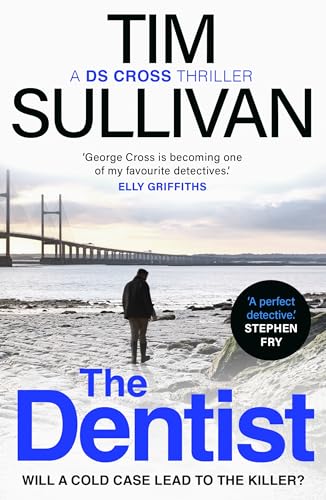 The Dentist: The must-read thriller with an unforgettable detective in 2025 (A DS Cross Thriller) von Head of Zeus