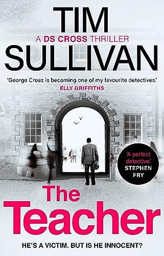 The Teacher (A DS Cross Thriller)