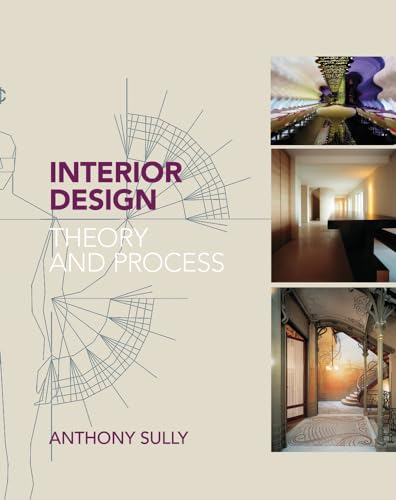 Interior Design: Theory and Process von Bloomsbury Publishing PLC