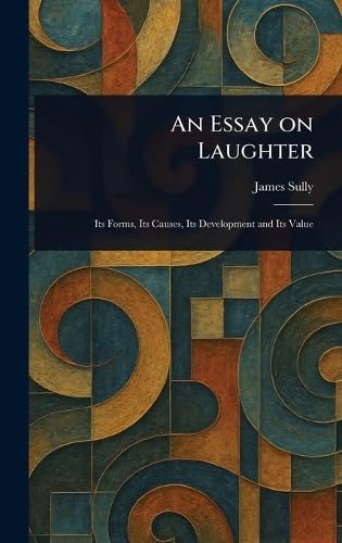 An Essay on Laughter von Anson Street Press
