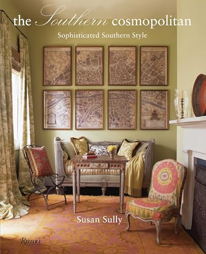 The Southern Cosmopolitan: Sophisticated Southern Style