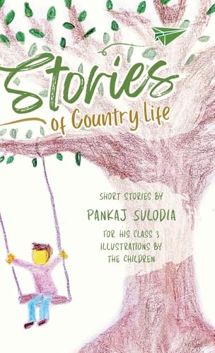 Stories of Country Life von Lulu.com