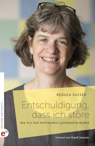Entschuldigung, dass ich störe: Wie ich zur Hoffnungs-Lieferantin wurde von Edition Wortschatz