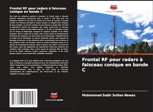 Frontal RF pour radars à faisceau conique en bande C von Editions Notre Savoir