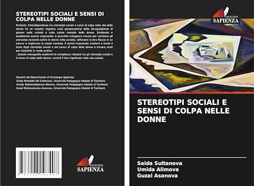 STEREOTIPI SOCIALI E SENSI DI COLPA NELLE DONNE: DE