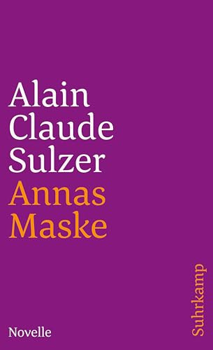 Annas Maske: Novelle (suhrkamp taschenbuch)