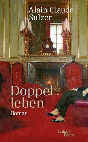 Doppelleben: Roman von Galiani-Berlin