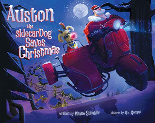 Auston the Sidecar Dog Saves Christmas von Austin Macauley Publishers