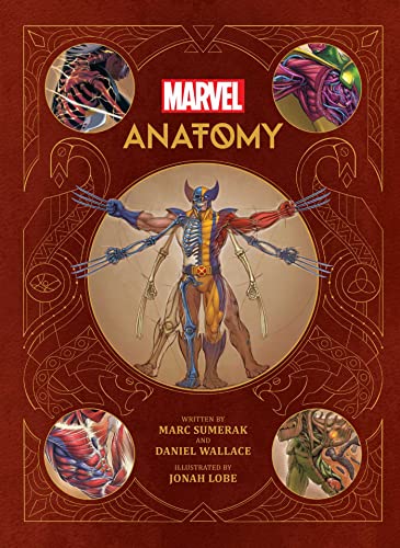 Marvel Anatomy: A Scientific Study of the Superhuman von Marvel