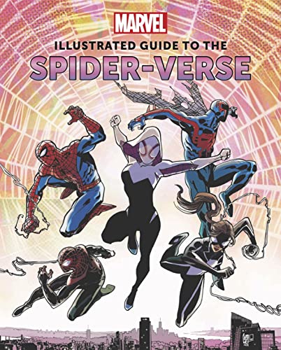 Marvel: Illustrated Guide to the Spider-Verse von Titan Books Ltd
