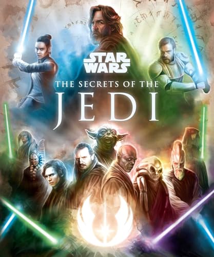 Star Wars: Luke Skywalker and The Secrets of the Jedi (Star Wars Secrets)
