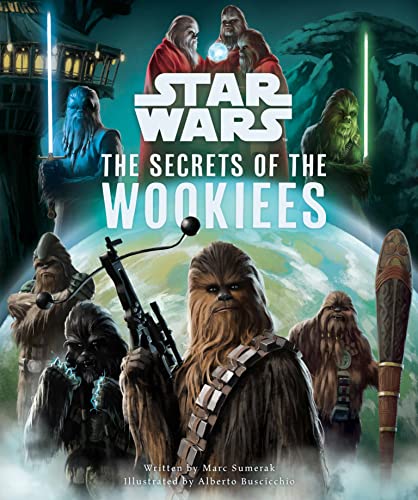 Star Wars: The Secrets of the Wookiees von Titan Books Ltd