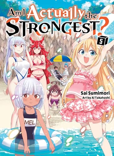 Am I Actually the Strongest? 5 (light novel) (Am I Actually the Strongest? (novel), Band 5) von Vertical