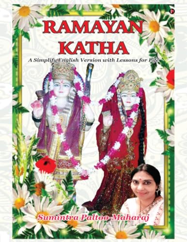 Ramayan Katha: A Simplify English Version with Lessons for Life von Notion Press