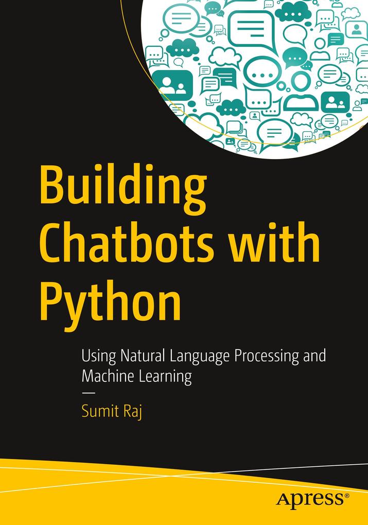 Building Chatbots with Python von Apress