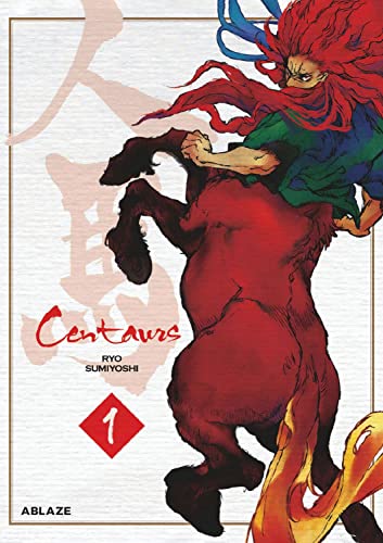 Centaurs Vol 1 (CENTAURS GN) von Ablaze