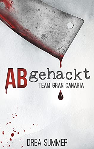 Abgehackt: Team Gran Canaria