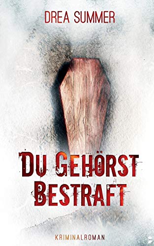 Du gehörst bestraft: Kriminalroman von Books on Demand