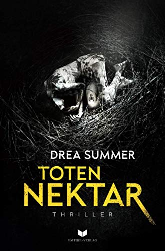 Totennektar: Thriller von Independently published