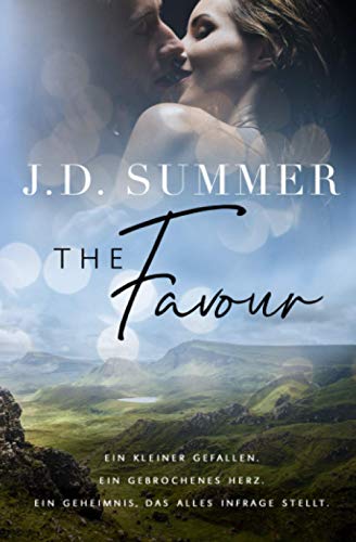 The Favour: Liebesroman in Schottland (Fisherman's End Love Stories, Band 2) von Independently published