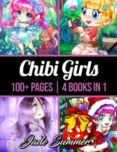 100 Chibi Girls: An Adult Coloring Book Collection with Cute Girls, Fantasy, Horror, Christmas, and More!