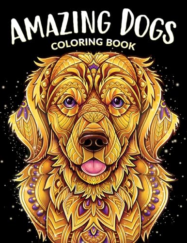 Amazing Dogs Coloring Book: Beautiful Dogs, Adorable Puppies, and Relaxing Designs for Adults and Teens von Fritzen Publishing LLC