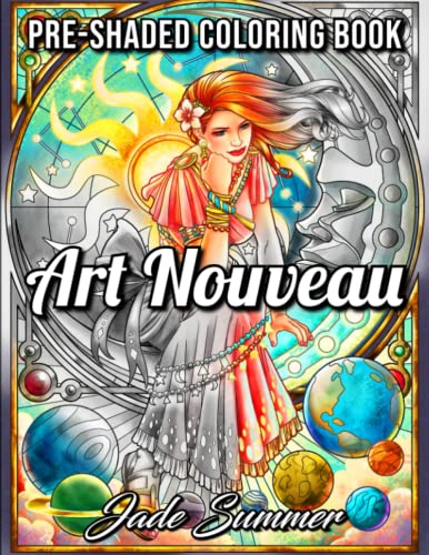Art Nouveau Grayscale: An Adult Coloring Book with Fantasy Women, Mythical Creatures, and Detailed Designs for Relaxation (Grayscale Coloring Books)