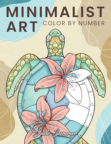 Color by Number Minimalist Art: Adult Coloring Book for Women and Teens with Easy Boho Designs for Stress Relief and Relaxation (Color by Number Coloring Books) von Fritzen Publishing LLC