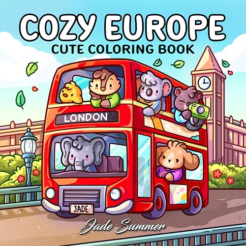 Cozy Europe: Cute Coloring Book for Adults and Teens with Charming Characters and Delightful European Scenes for Relaxation (Comfy and Cozy Coloring Books)