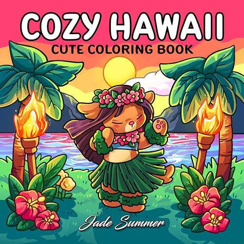 Cozy Hawaii: Cute Coloring Book for Adults and Teens with Charming Characters and Easy-to-Color Tropical Scenes for Relaxation (Comfy and Cozy Coloring Books) von Fritzen Publishing LLC