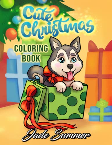 Cute Christmas: A Christmas Coloring Book for Adults and Kids with Adorable Characters, Holiday Scenes, and More! (Christmas Coloring Books)
