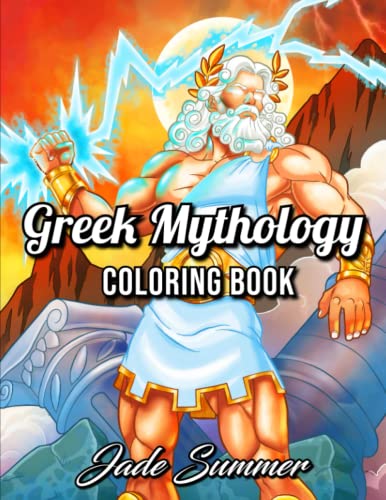 Greek Mythology: A Coloring Book for Adults and Kids with Powerful Gods, Beautiful Goddesses, Mythological Creatures and More!