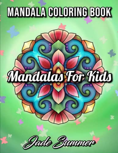 Mandala Coloring Book: For Kids with Fun, Easy, and Relaxing Mandalas for Boys and Girls
