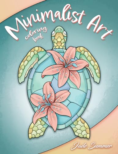 Minimalist Art: Adult Coloring Book for Women and Teens with Easy Boho Designs for Stress Relief and Relaxation (Easy Coloring Books)