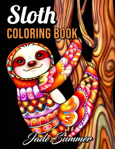 Sloth Coloring Book: For Adults With Lazy, Adorable, Funny, and Silly Sloths Sloth Coloring Book: For Adults With Lazy, Adorable, Funny, and Silly Sloths von Independently published