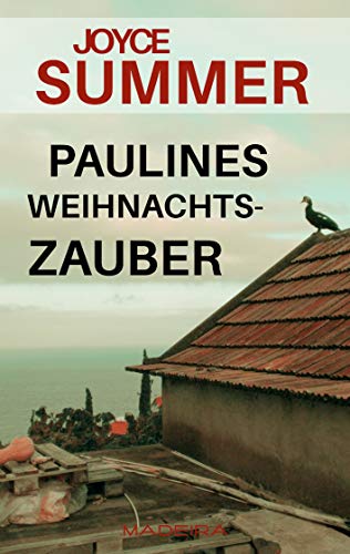 Paulines Weihnachtszauber: Weihnachtliche Kurzgeschichte (Pauline Short Mysteries)